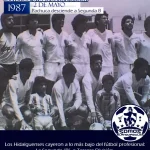 2 DE MAYO DE 1987 | PACHUCA DESCIENDE A SEGUNDA B