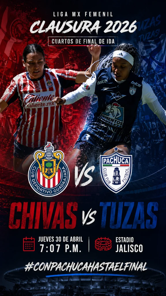 Chivas vs Tuzas: Pachuca inicia su camino en la liguilla del Clausura 2026