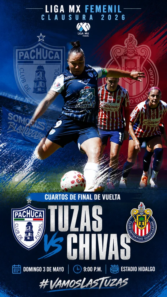 Tuzas vs Chivas: Pachuca Femenil se juega la vida en el Hidalgo por el pase a semifinales del Clausura 2026